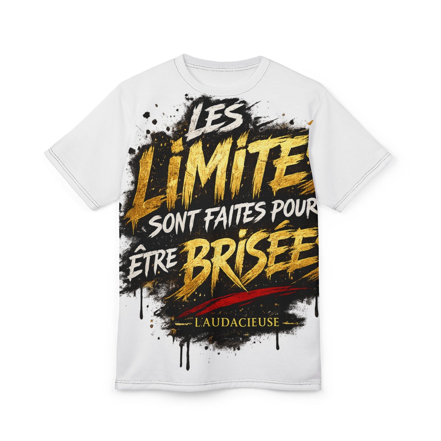 T-shirt Les limites sont faites pour être brisées